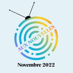 revue de presse de novembre 2022